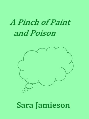 cover image of A Pinch of Paint and Poison